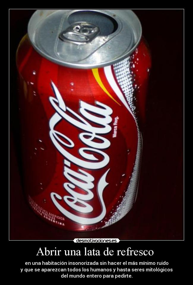 Abrir una lata de refresco  - 