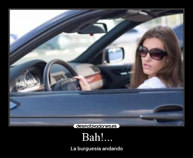 Bah!... - La burguesía andando