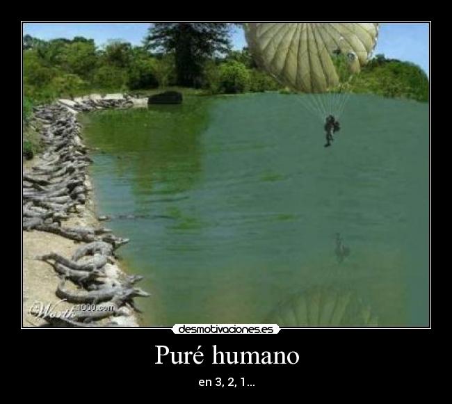 Puré humano - en 3, 2, 1...