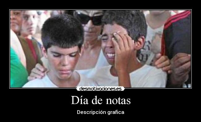 Día de notas - Descripción grafica