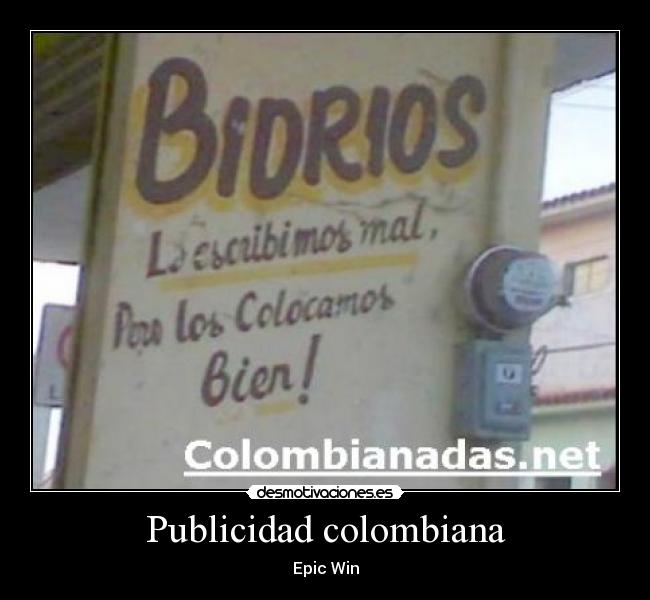 Publicidad colombiana - Epic Win