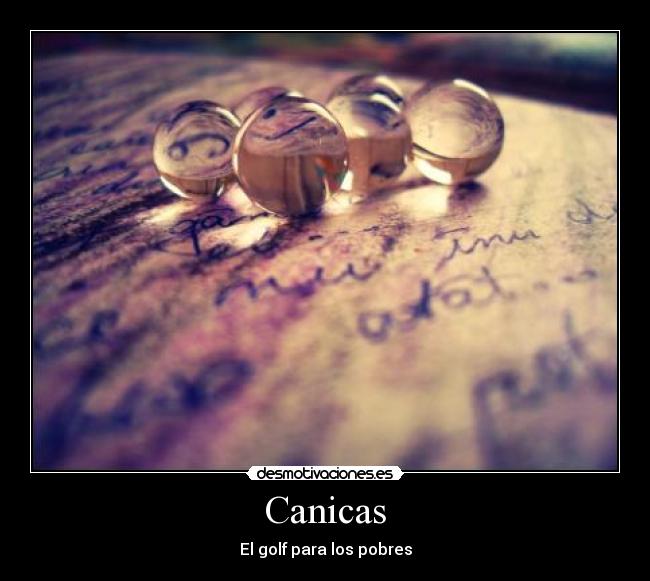 Canicas - 