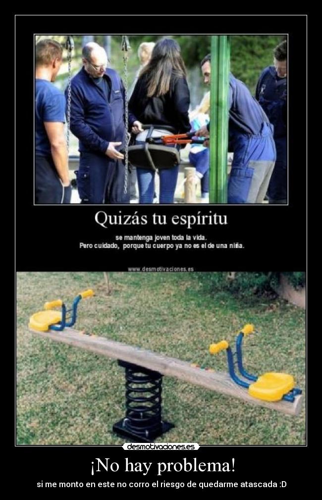 ¡No hay problema! - 