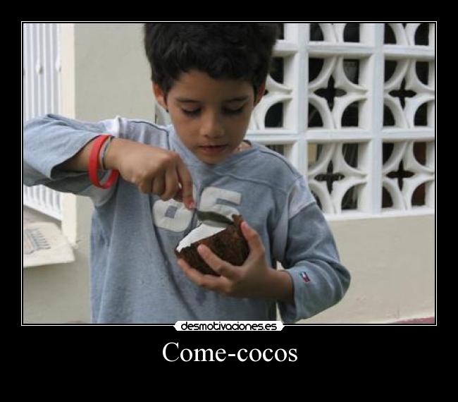 Come-cocos -