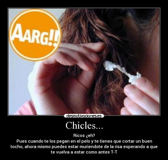 Chicles... - 
