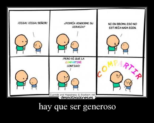 hay que ser generoso - 