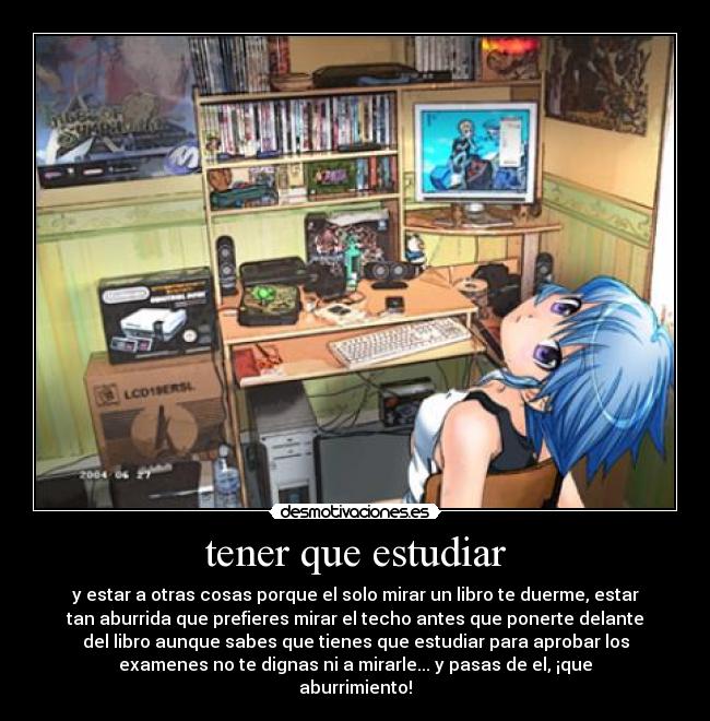 tener que estudiar -