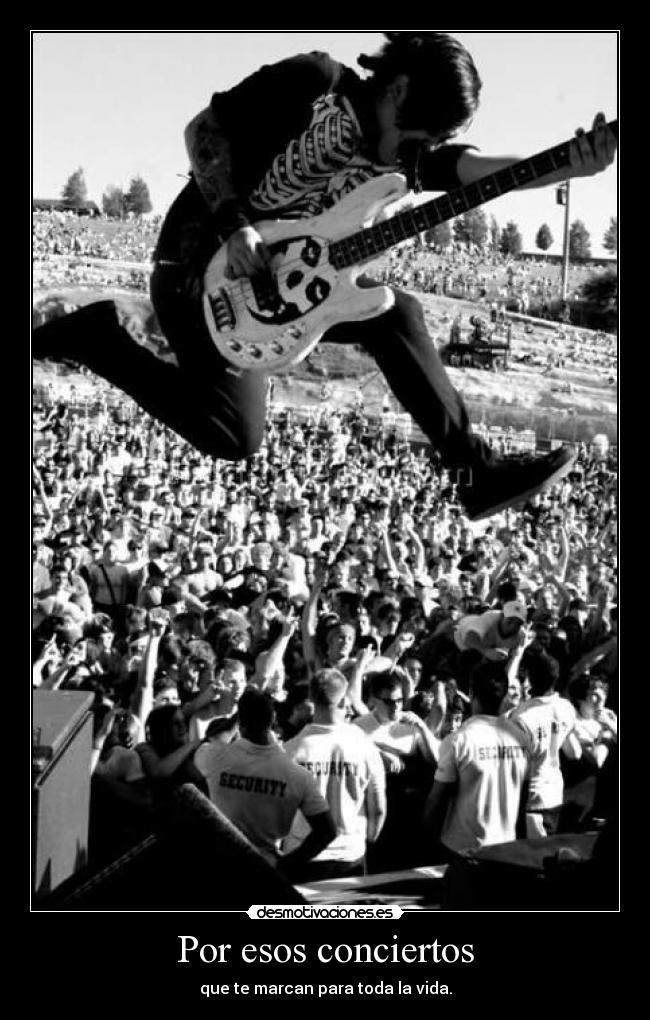 Por esos conciertos - 