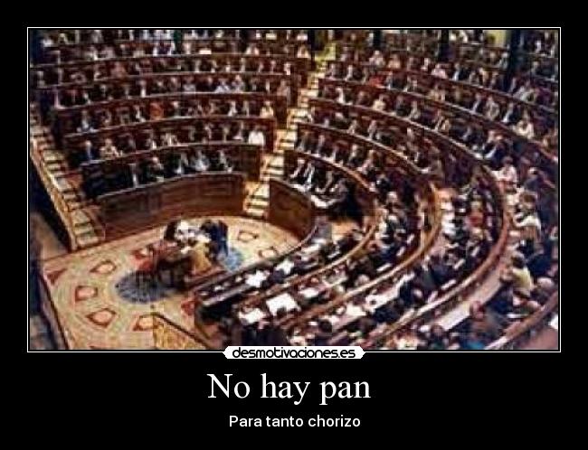 No hay pan  - Para tanto chorizo