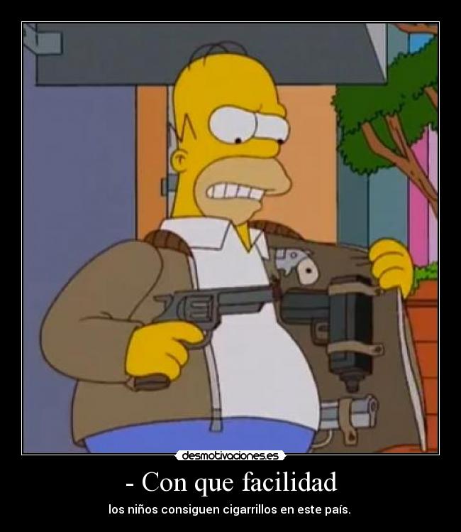 - Con que facilidad -
