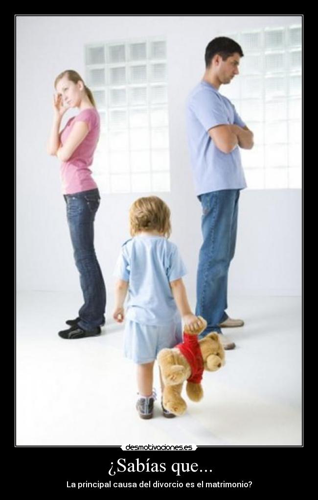 ¿Sabías que... - La principal causa del divorcio es el matrimonio?