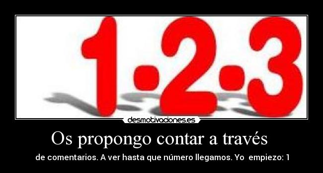 carteles contar numeros uno dos tres desmotivaciones