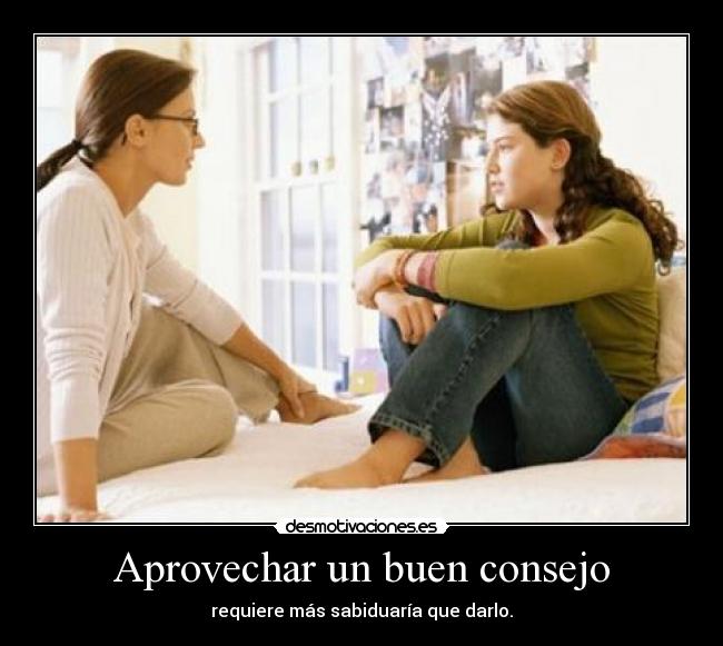 Aprovechar un buen consejo -