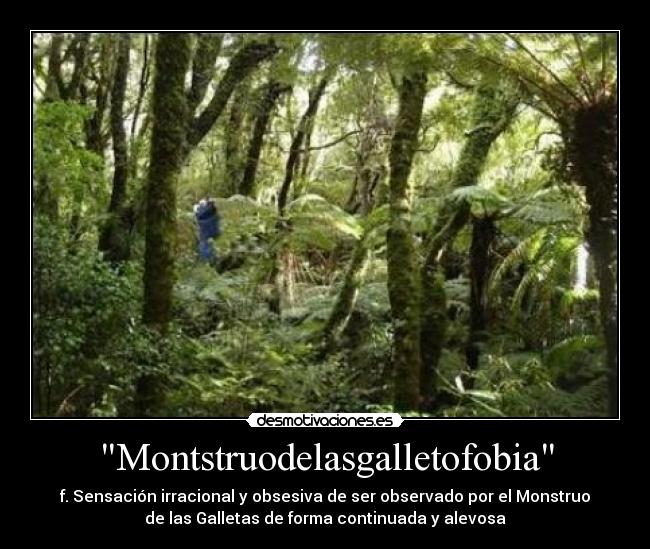 carteles monstruodelasgalletofobia monstruo galletas observado sensacion desmotivaciones