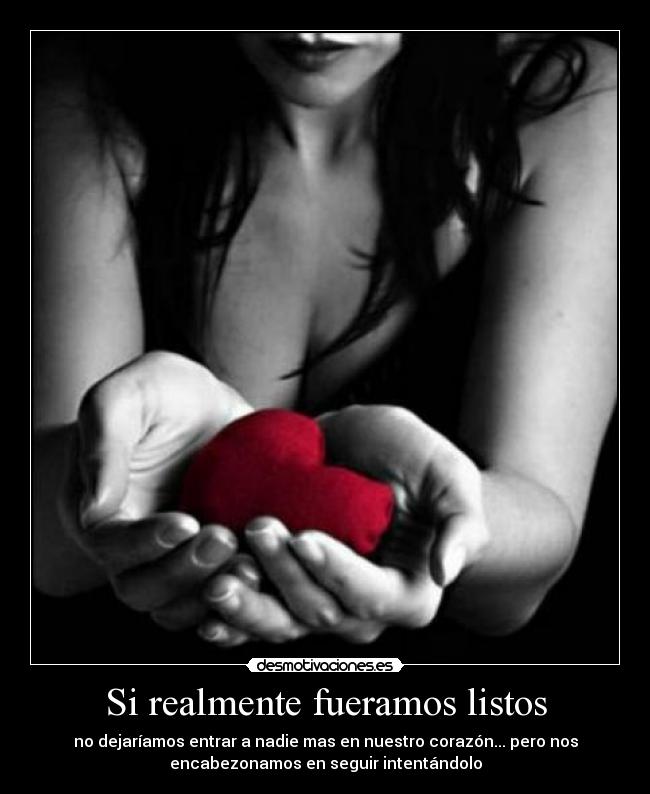 Si realmente fueramos listos - 