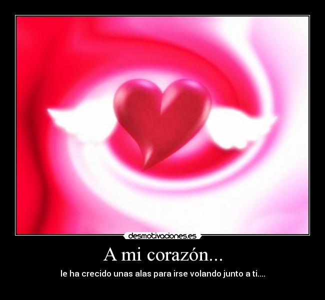 A mi corazón... - 