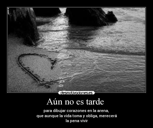 Aún no es tarde -
