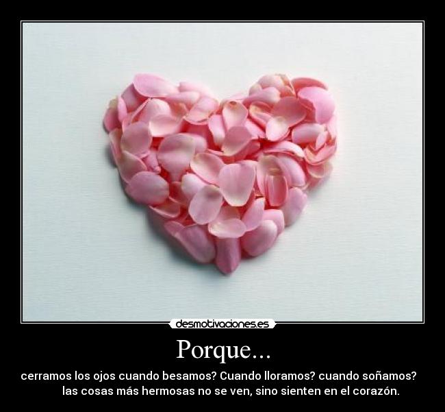 Porque... -