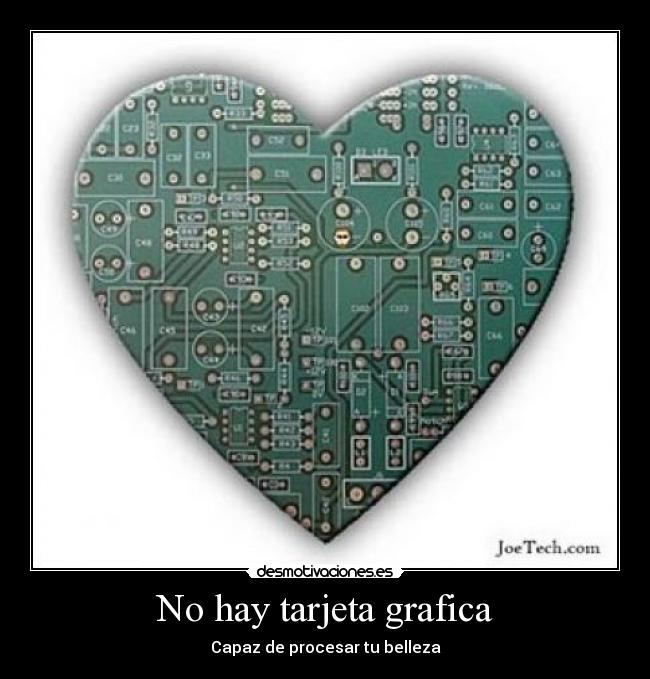 No hay tarjeta grafica - Capaz de procesar tu belleza