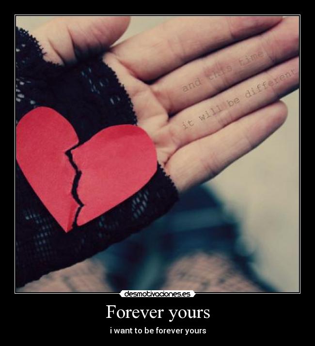 Forever yours - 