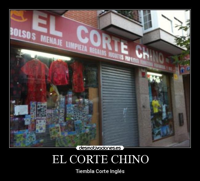 EL CORTE CHINO - Tiembla Corte Inglés