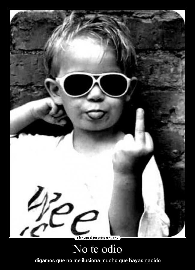No te odio - 