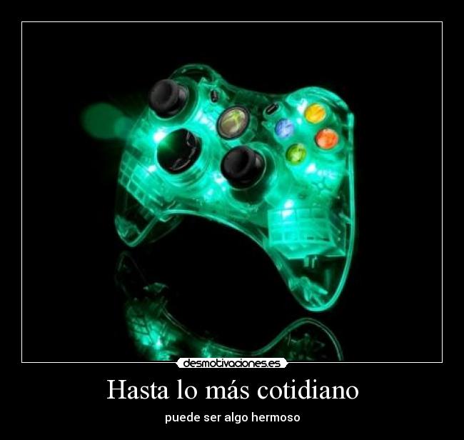 Hasta lo más cotidiano -