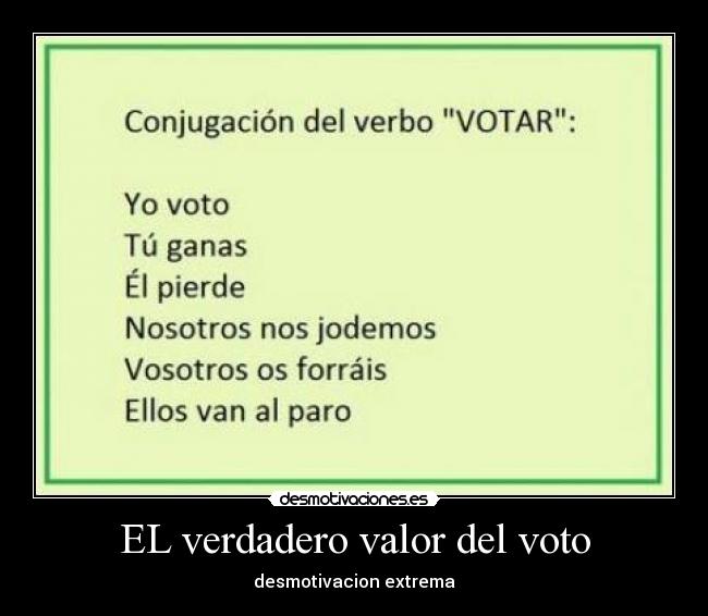 EL verdadero valor del voto - 