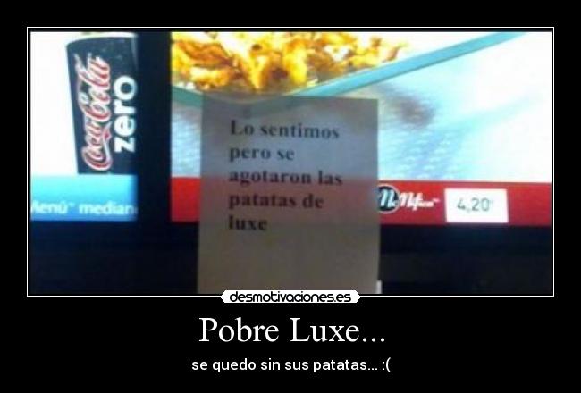 Pobre Luxe... - 