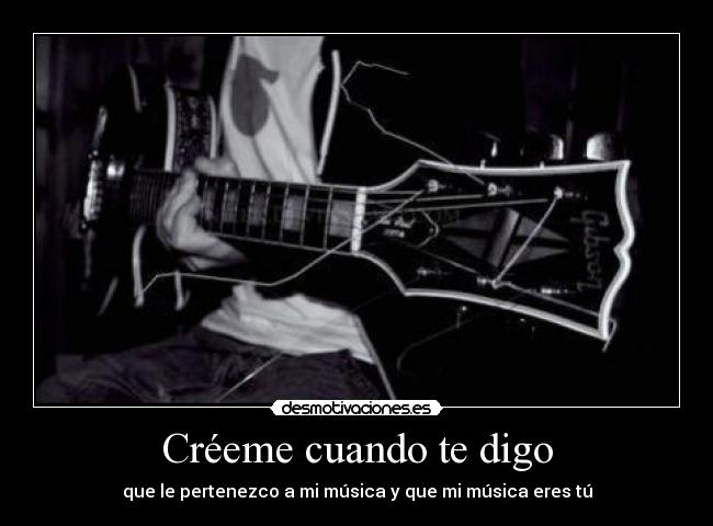 Créeme cuando te digo -