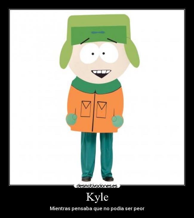 Kyle -
