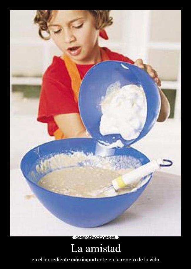 La amistad -