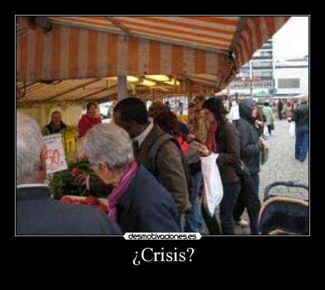 ¿Crisis? -