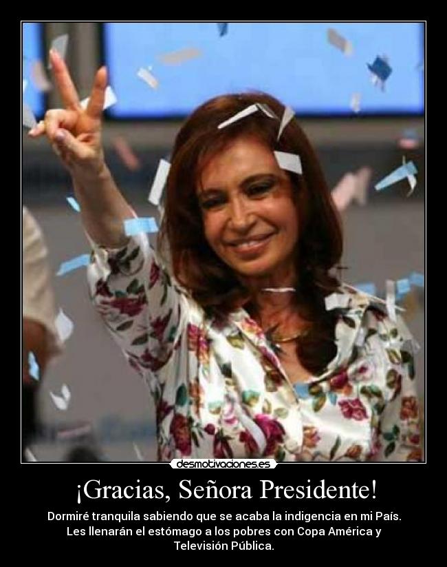 carteles cristina kirchner argentina television publica presidente presidenta nestor desmotivaciones