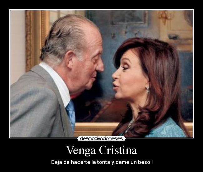 Venga Cristina -