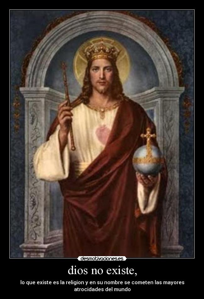 dios no existe, -