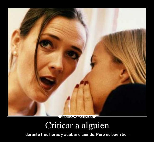 Criticar a alguien - 