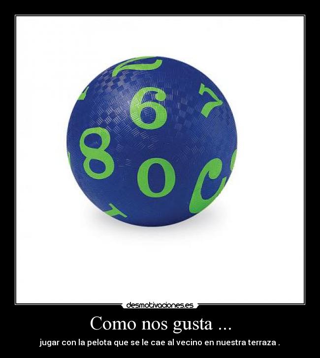 Como nos gusta ... - 