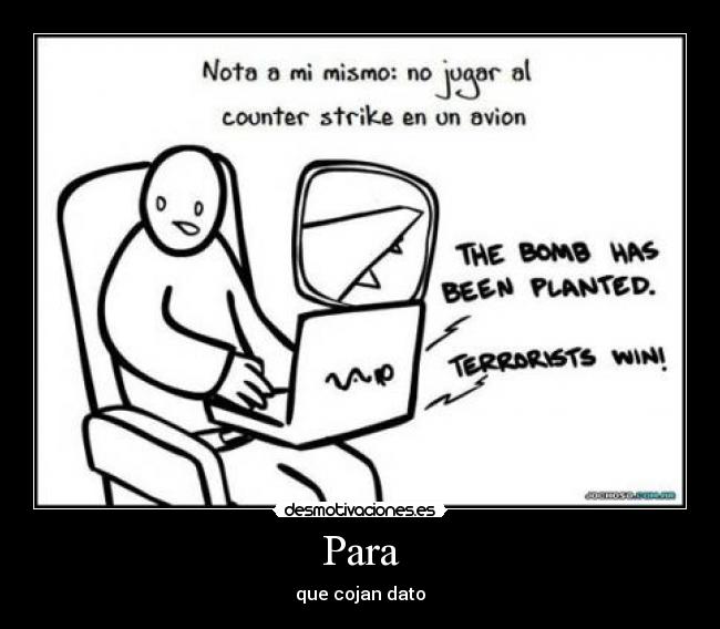 Para - que cojan dato