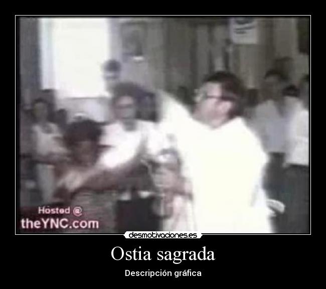 Ostia sagrada - Descripción gráfica