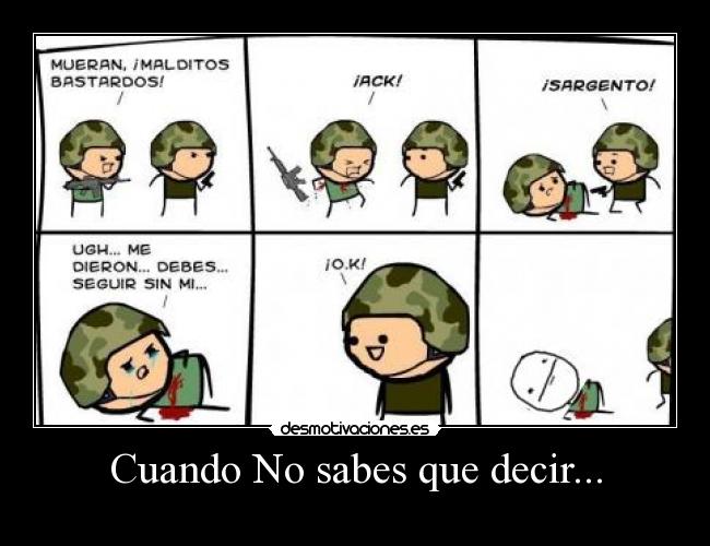 Cuando No sabes que decir... -