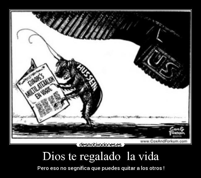 Dios te regalado la vida -