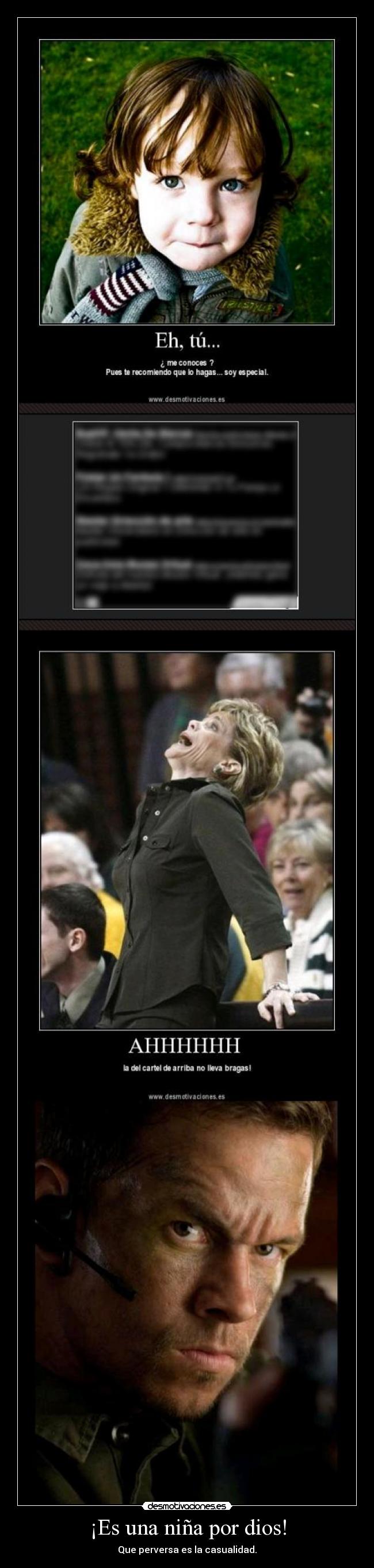 ¡Es una niña por dios! -