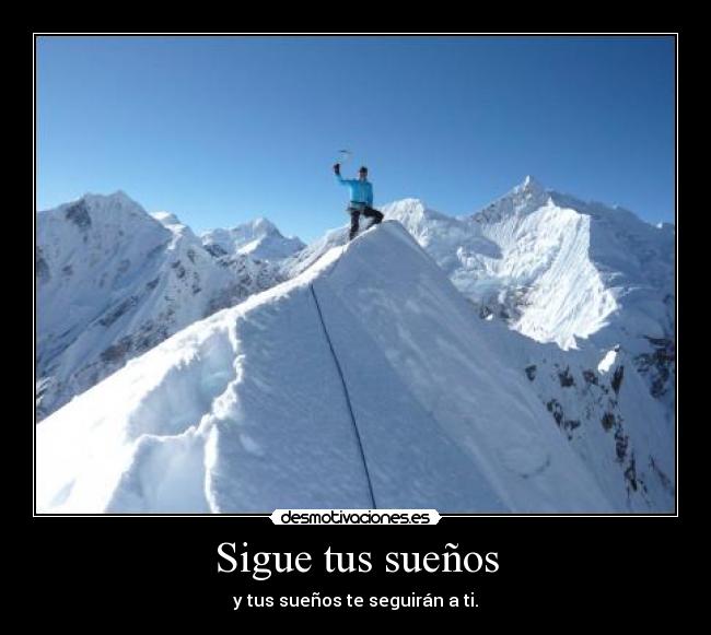 carteles cumbre suenos sigue desmotivaciones