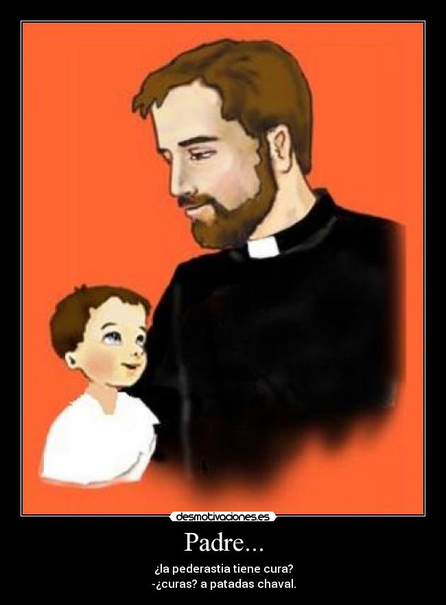 Padre... -