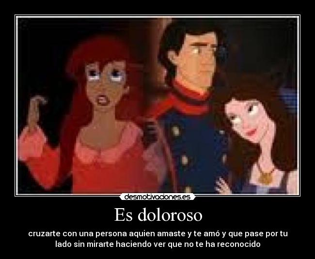 Es doloroso - 