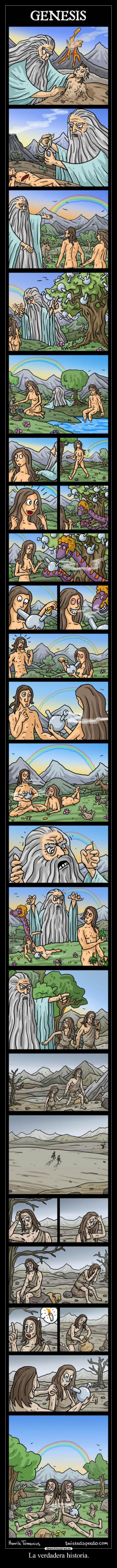 La verdadera historia. -