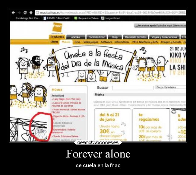 Forever alone - se cuela en la fnac