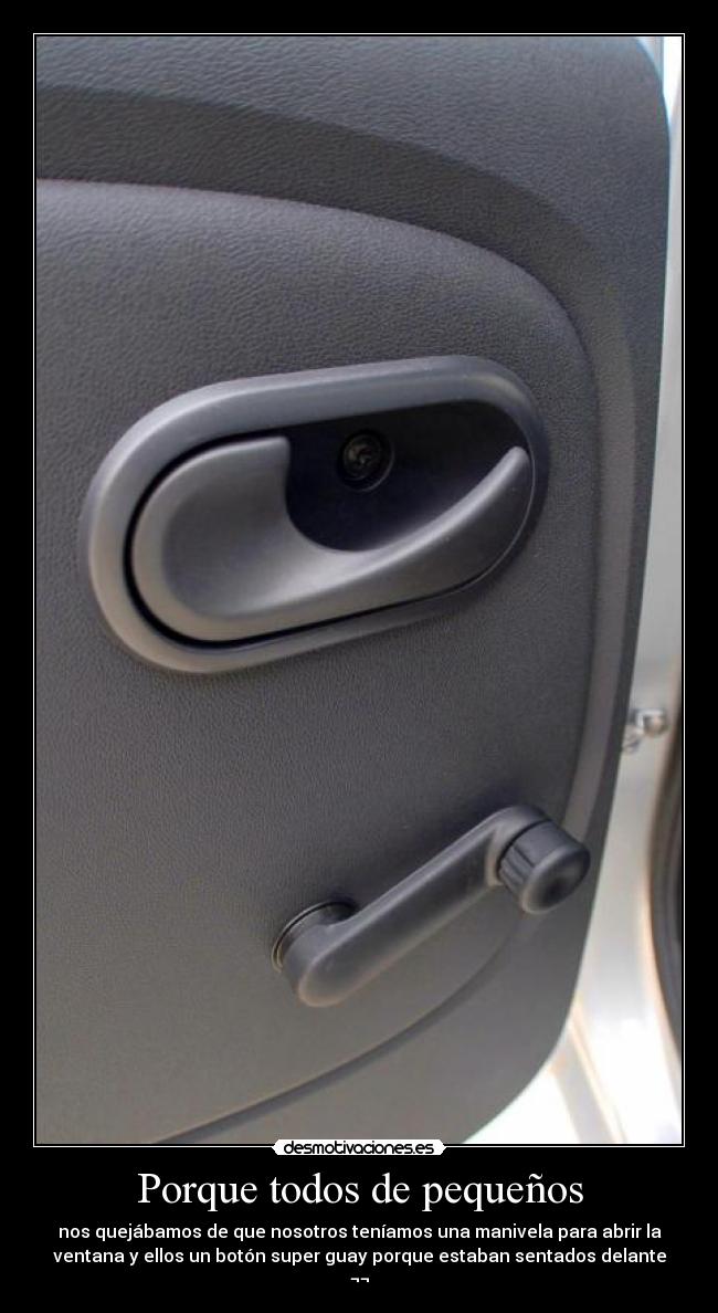 Porque todos de pequeños -