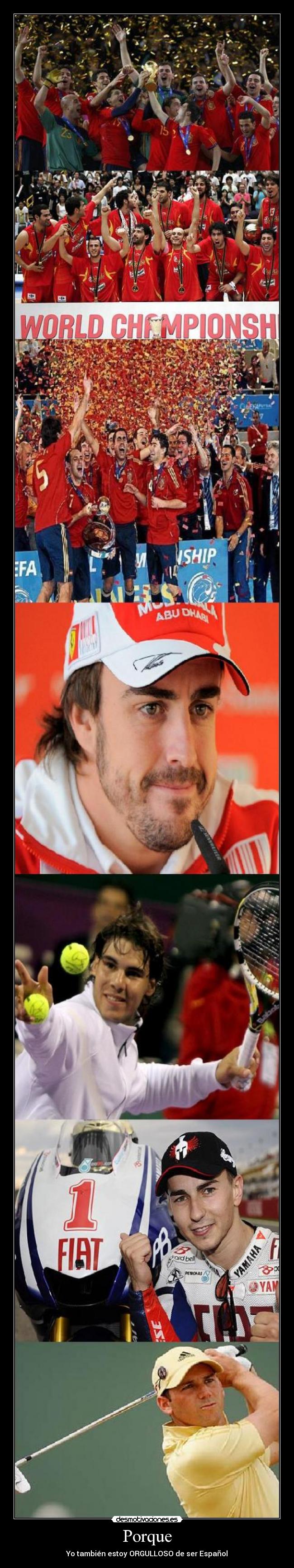 Porque - Yo también estoy ORGULLOSO de ser Español